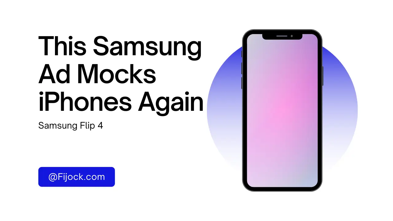 This Samsung Ad Mocks iPhones Again